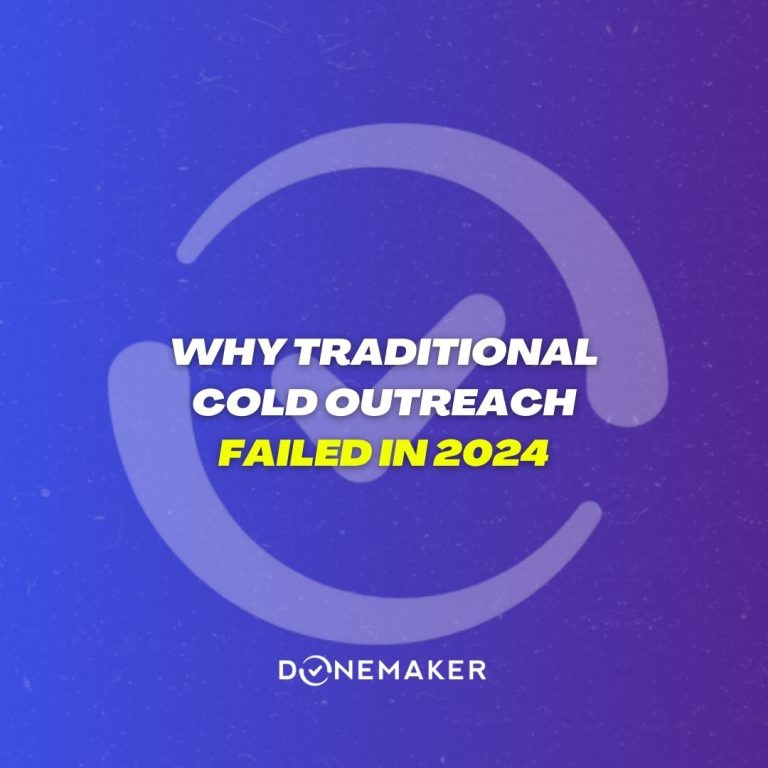 Why Traditional Cold Outreach Failed in 2024