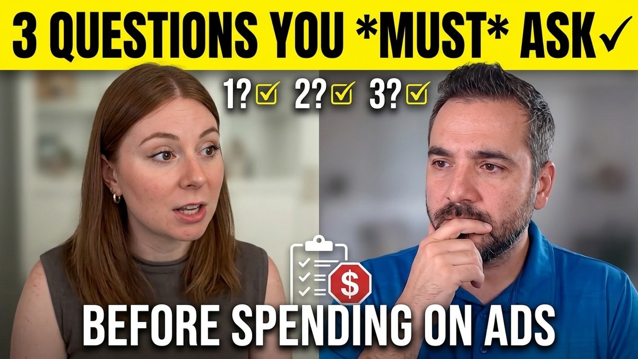 video thumbnail for 'The 3-Question Checklist Before Spending on Ads'