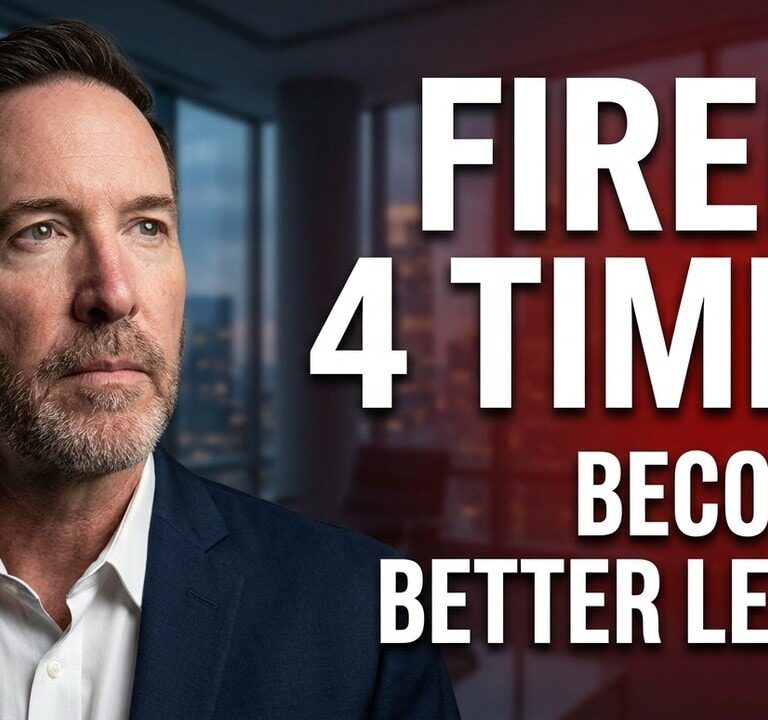 How I Became a Better CEO After Being Fired 4 Times